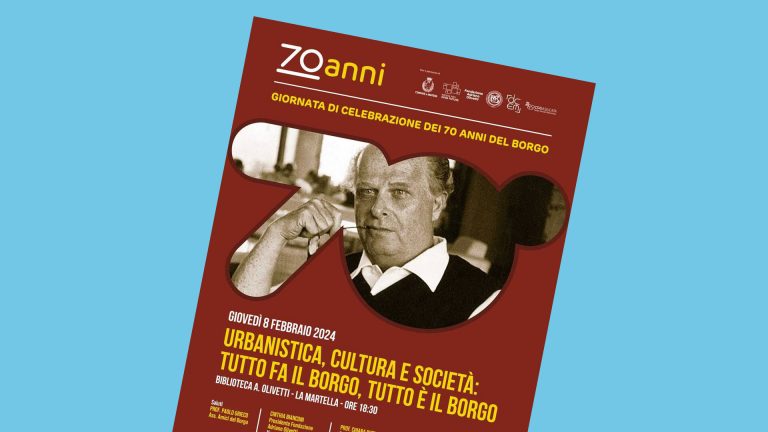 Fondazione Adriano Olivetti news I 70 anni del Borgo La Martella - Fond. A. Olivetti